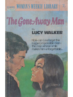 WOMAN’S WEEKLY LIBRARY No.1089 The Gone-Away Man (เล่มเล็ก)