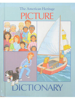 The American Heritage PICTURE DICTIONARY