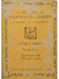 COLUMBUS REGIONAL GEOGRAPHIES JUNIOR SERIES BOOK I CHILDREN OF MANY LANDS (ขายตามสภาพ)