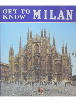 GET TO KNOW MILAN
