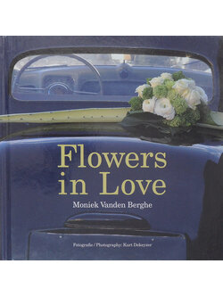 Flowers in Love Moniek Vanden Berghe
