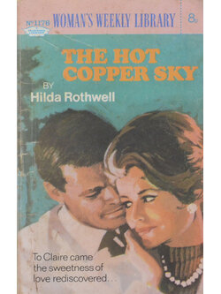 WOMAN’S WEEKLY LIBRARY No.1176 THE HOT COPPER SKY (เล่มเล็ก)