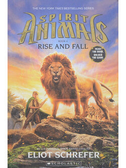 SPIRIT ANIMALS Book 6 RISE AND FALL