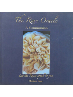 The Rose Oracle A Communion