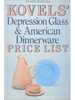 KOVELS’ Depression Glass & American Dinnerware PRICE LIST