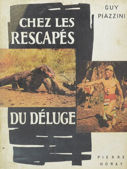 CHEZ LES RESCAPES DU DELUGE