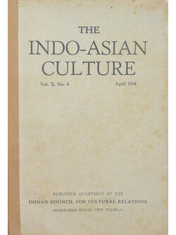 THE INDO-ASIAN CULTURE Vol. II, No. 4 April 1954