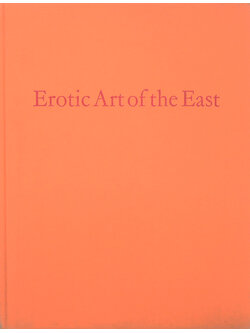 Erotic Art of the East