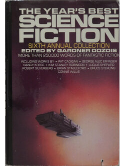 THE YEAR’S BEST SCIENCE FICTION SIXTH ANNUAL COLLECTION