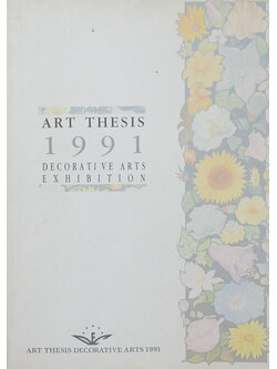 ART THESIS 1991 DECORATIVE ARTS EXHIBITION