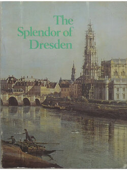 The Splendor of Dresden
