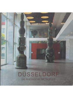 DUSSELDORF DIE RHEINISCHE METROPOLE