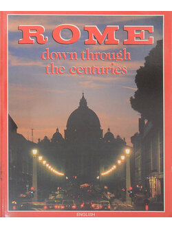 ROME Down through the centuries