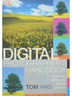 DIGITAL PHOTOGRAPHER’S HANDBOOK