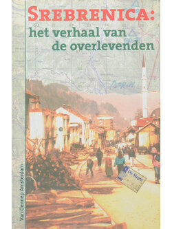 SREBRENICA: het verhaal van de overlevenden