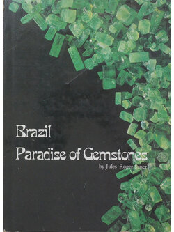 Brazil Paradise of Gemstones