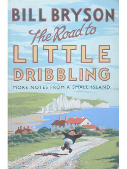 The Road to Little Dribbling