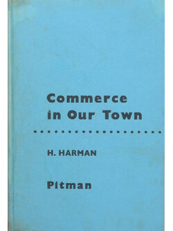 Commerce in Our Town