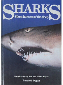 SHARKS Silent hunters of the deep