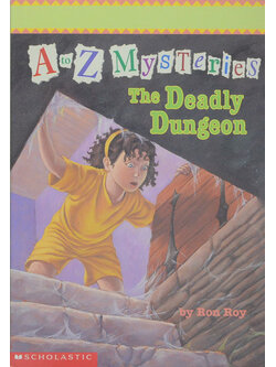 A to Z MYSTERIES The Deadly Dungeon