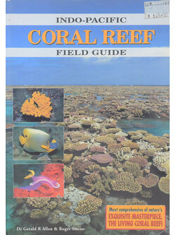 INDO-PACIFIC CORAL REEF FIELD GUIDE