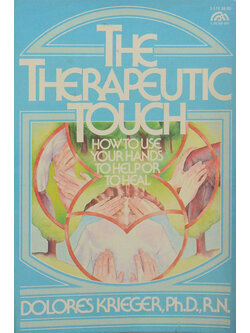 THE THERAPEUTIC TOUCH