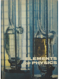 ELEMENTS OF PHYSICS