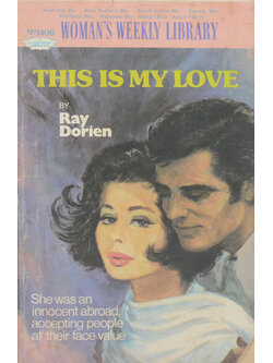 WOMAN’S WEEKLY LIBRARY No.1406 THIS IS MY LOVE (เล่มเล็ก)