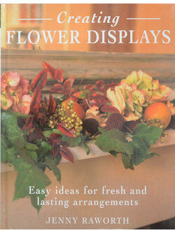Creating FLOWER DISPLAYS