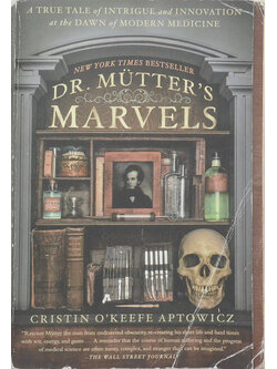 DR. MUTTER’S MARVELS