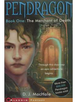PENDRAGON Book One : The Merchant of Death