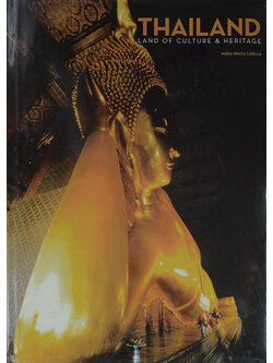 THAILAND LAND OF CULTURE & HERITAGE