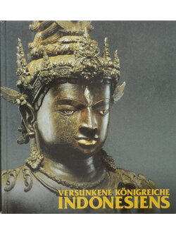VERSUNKENE KONIGREICHE INDONESIENS