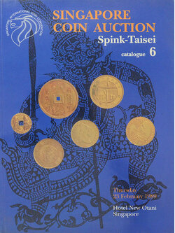 SINGAPORE COIN AUCTION Spink-Taisei Catalogue 6