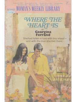 WOMAN’S WEEKLY LIBRARY No.1443 WHERE THE HEART IS (เล่มเล็ก)