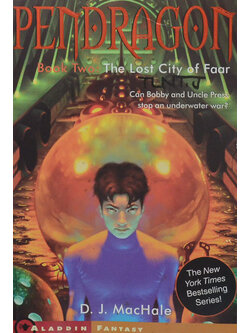 PENDRAGON Book Two: The Lost City of Faar