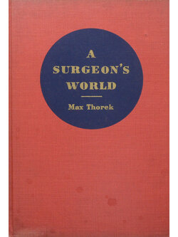 A SURGEON’S WORLD