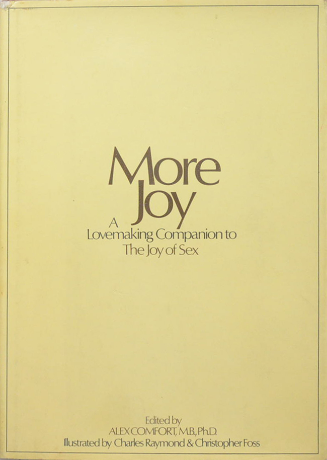 More Joy A Lovemaking Companion to the Joy of Sex