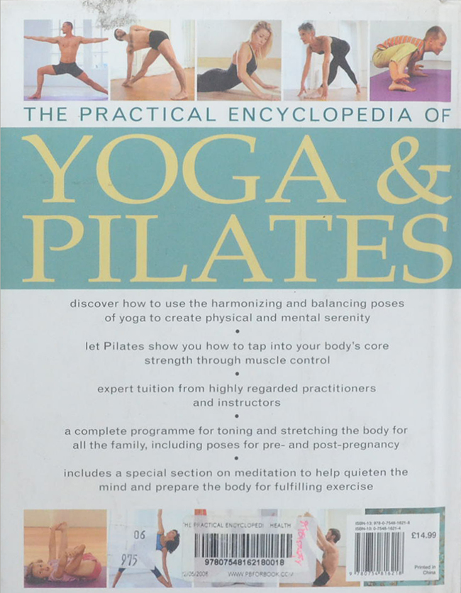THE PRACTICAL ENCYCLOPEDIA OF YOGA & PILATES