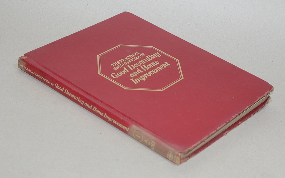 THE PRACTICAL ENCYCLOPEDIA OF Good Decorating and Home Improvement