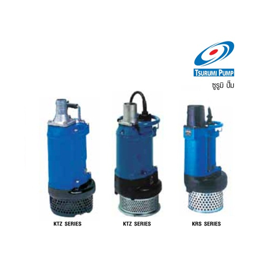 TSURUMI KTZ / KRS Series ปั๊มแช่ดูดโคลน 2"-8" 380V (Japan)