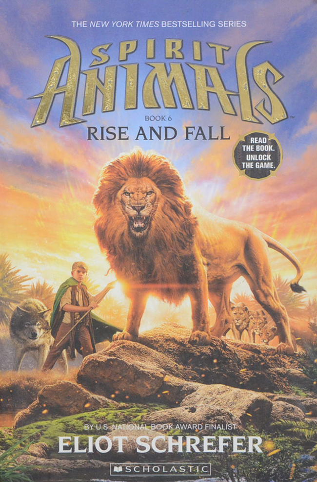 SPIRIT ANIMALS Book 6 RISE AND FALL