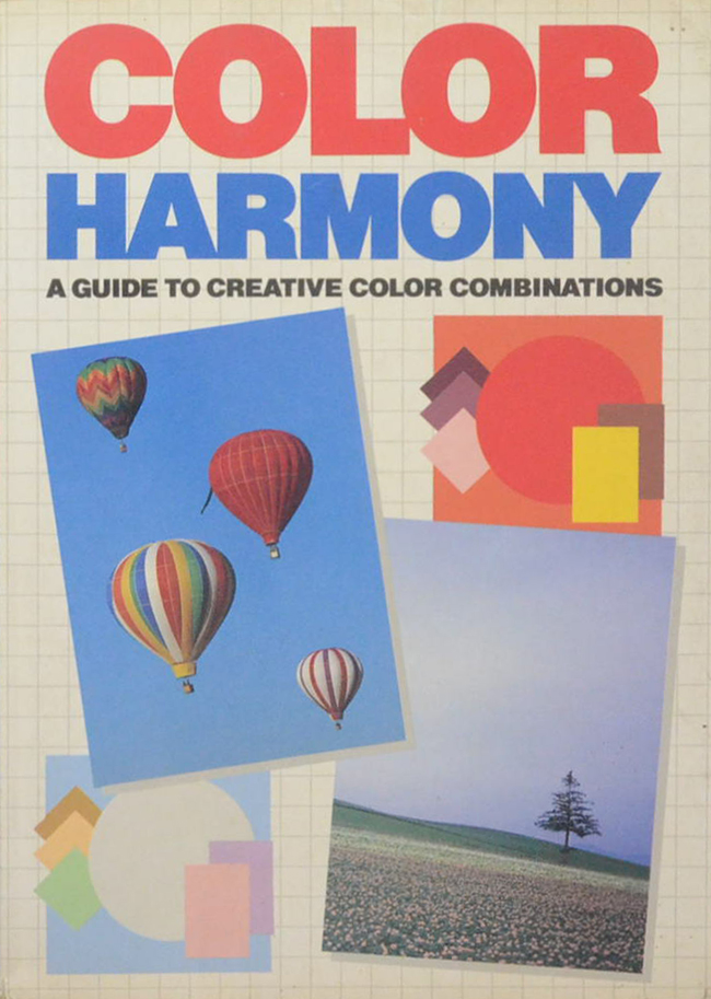 COLOR HARMONY A GUIDE TO CREATIVE COLOR COMBINATIONS