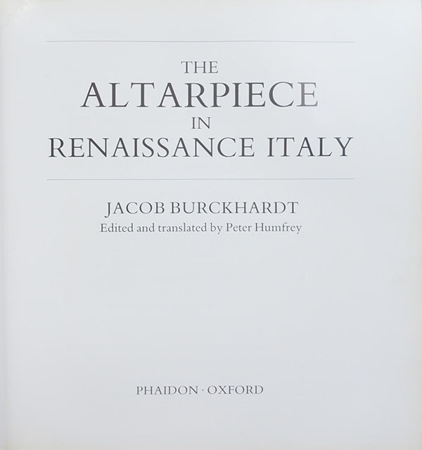 THE ALTARPIECE IN RENAISSANCE ITALY