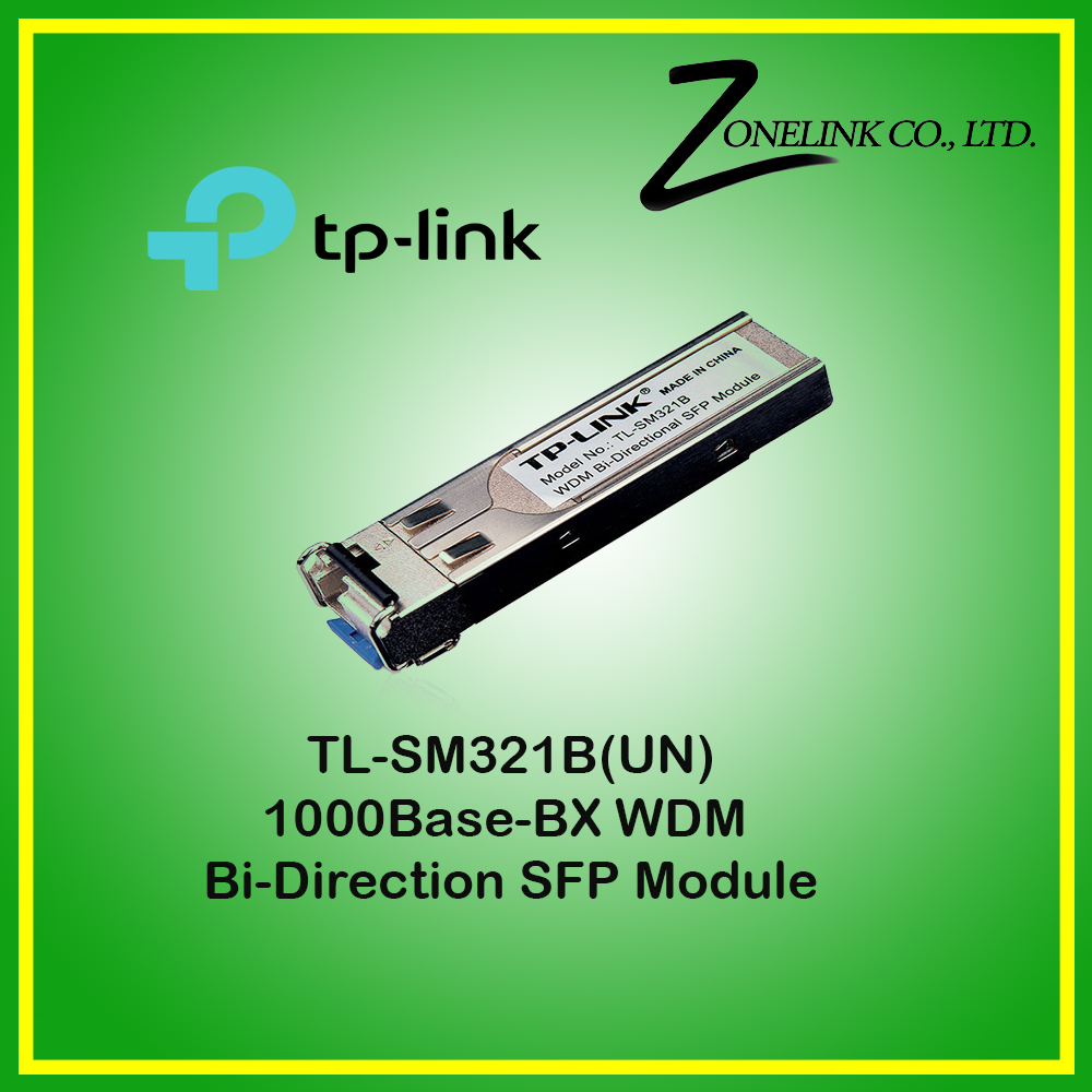 1000Base-BX WDM Bi-Directional SFP Module TL-SM321B