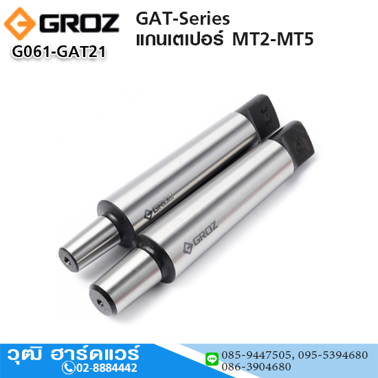GROZ GAT-Series แกนเตเปอร์ MT2-MT5