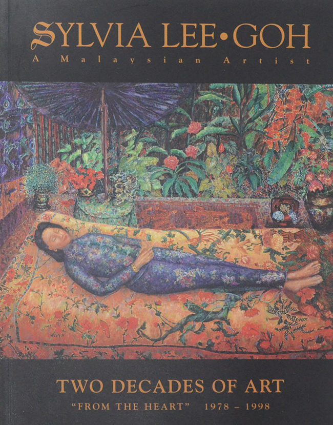 SYLVIA LEE-GOH TWO DECADES OF ART “FROM THE HEART” 1978-1998