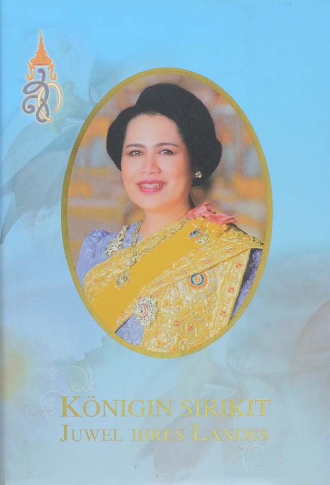KONIGIN SIRIKIT: JUWEL IHRES LANDES (พร้อม CD)