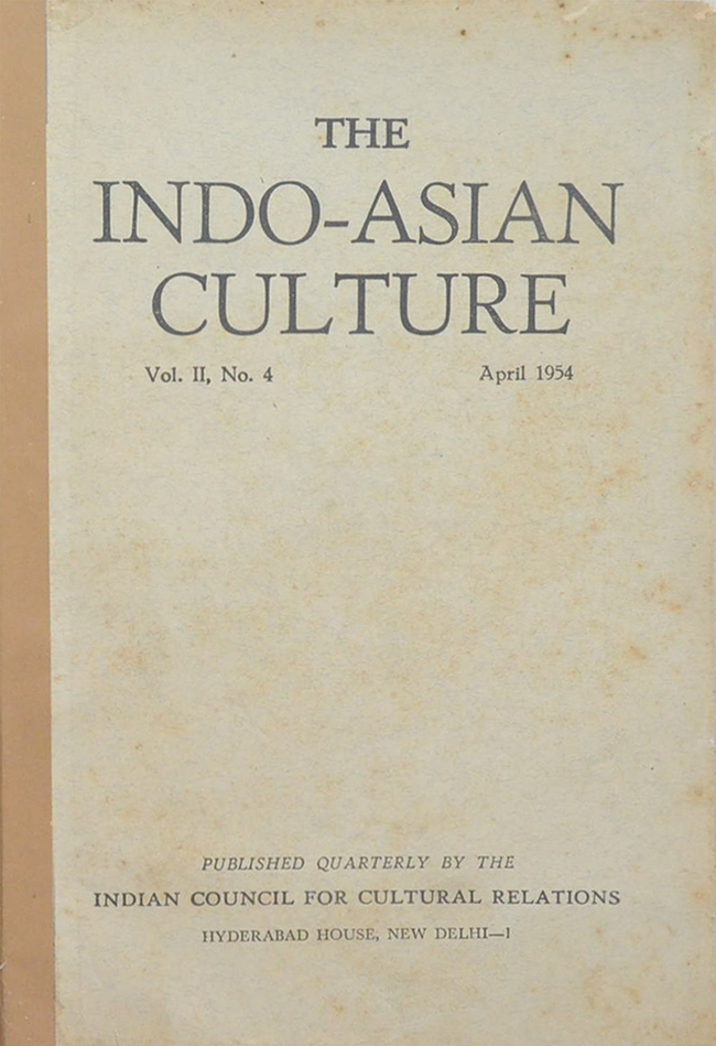 THE INDO-ASIAN CULTURE Vol. II, No. 4 April 1954
