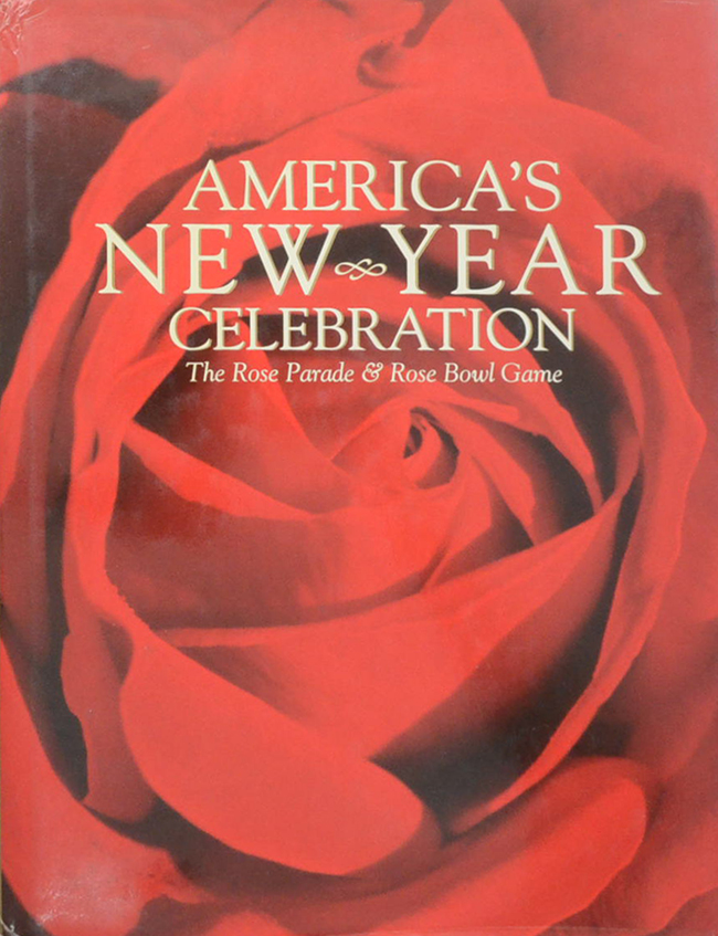 AMERICA’S NEW YEAR CELEBRATION The Rose Parade & Rose Bowl Game